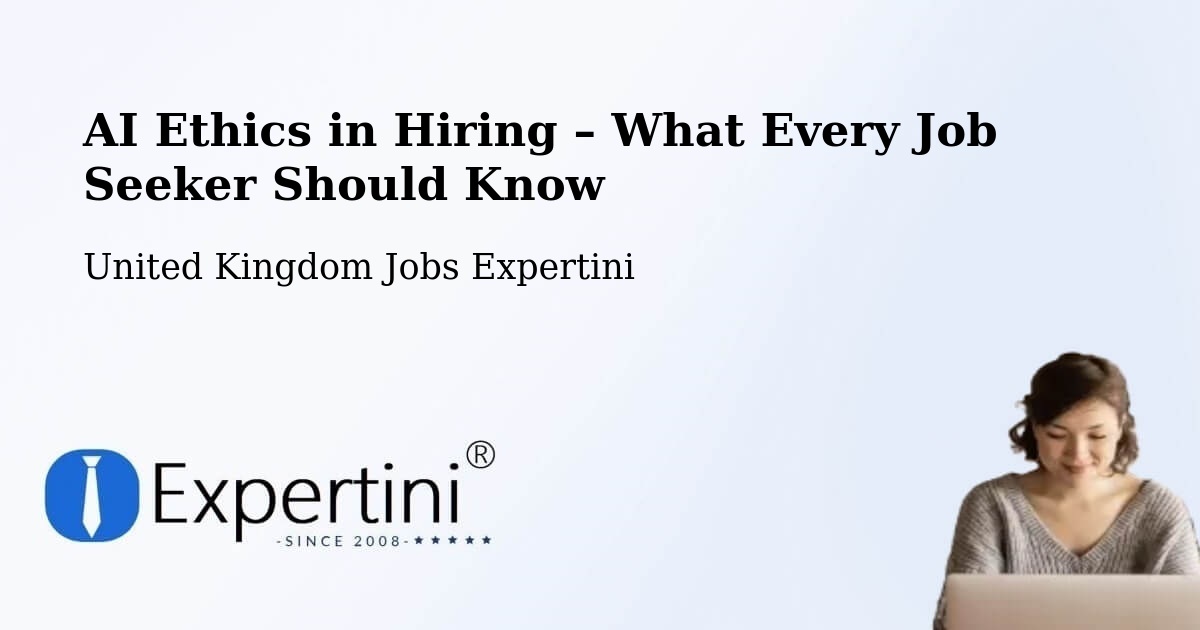 AI Ethics in Recruitment & Hiring – Clevedon - Clevedon, United Kingdom Jobs Expertini